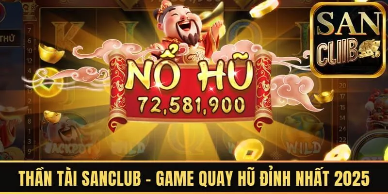 thần tài sanclub